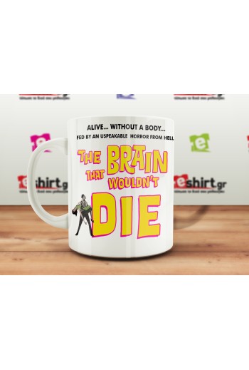 The Brain That Wouldn’t Die mug inspired by the classic cult horror film.