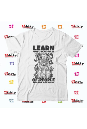 "Learn From The Mistakes Of People Who Took Your Advice"