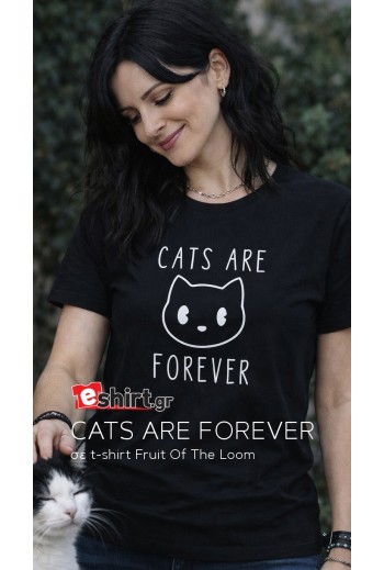 Cats are Forever μπλούζα με για γατόπληκτους. CatsR4ever!