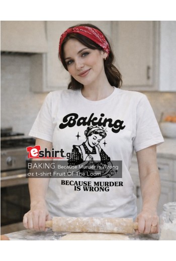 Baking - Because Murder is...
